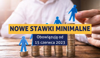 Obrazek z napisem: nowe stawki minimalne, obowiązują od 15 czerwca 2023. W tle ludzie z różną ilością pieniędzy