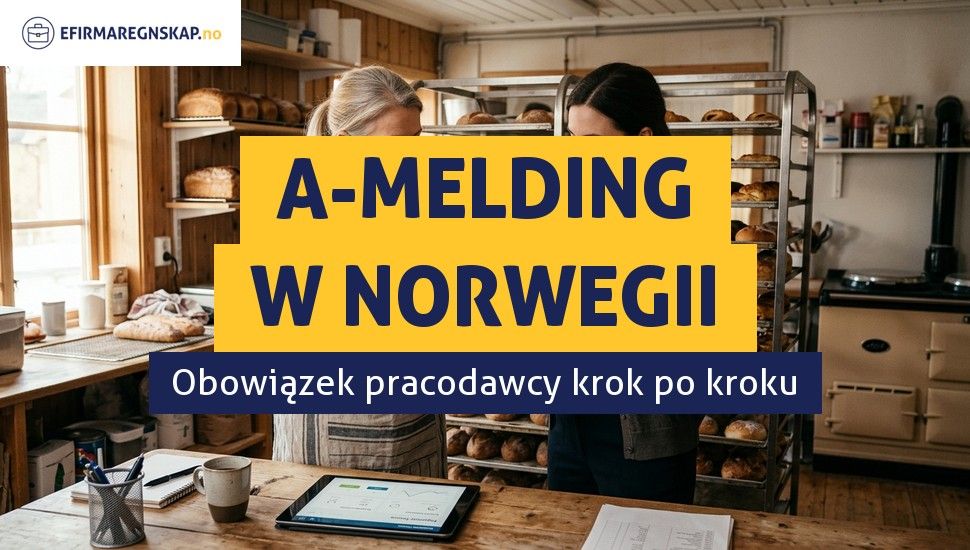 Co to jest a-melding i kiedy trzeba go wysyłać?
