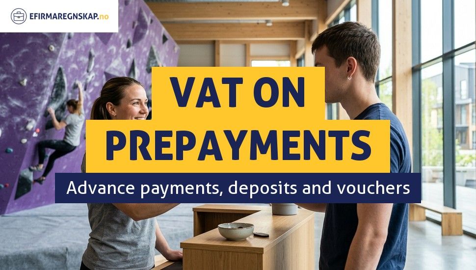 Advance Payments, Deposits and Vouchers vs. VAT - When Does Tax Liability Arise?