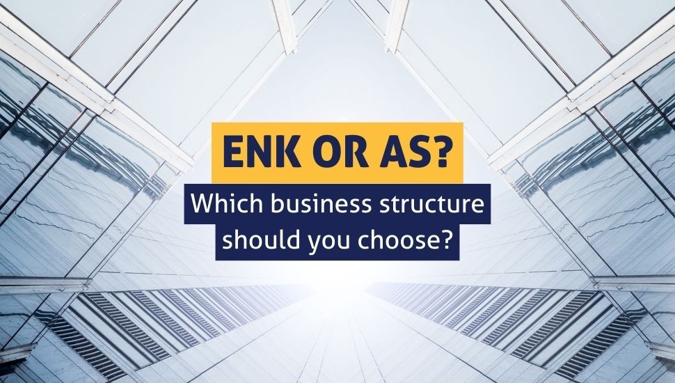 ENK or AS – which business structure should you choose in Norway?