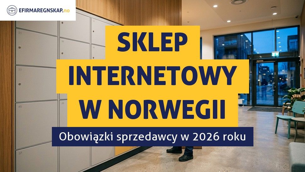 Jakie obowiązki ma sklep internetowy w Norwegii?