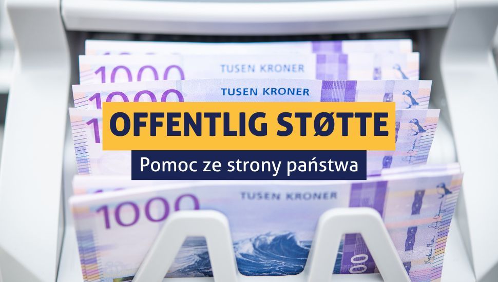 Offentlig støtte w Norwegii - zasady pomocy od państwa