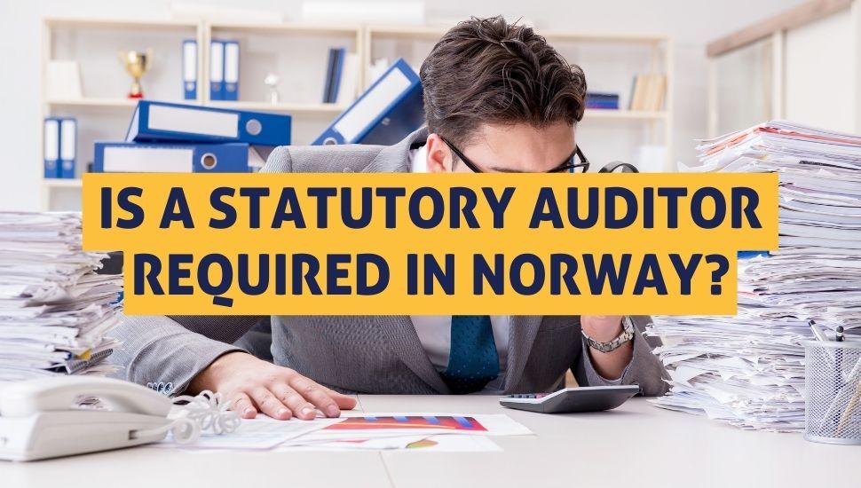 Is a statutory auditor required in Norway?