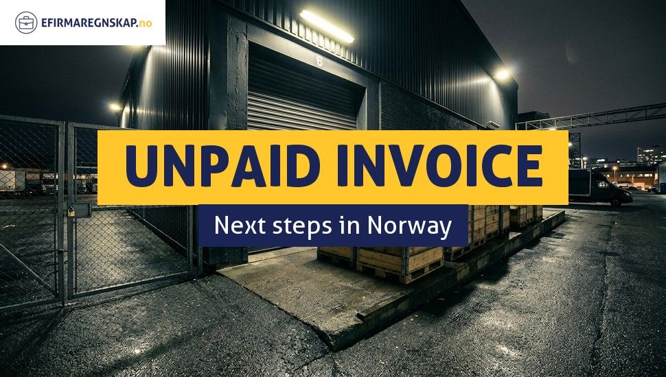 What to Do When a Client Does Not Pay an Invoice in Norway?