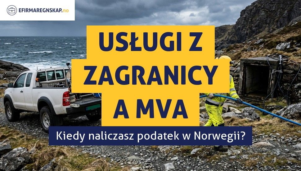 Zakup usług z zagranicy a MVA - kiedy firma stosuje odwrotne obciążenie?